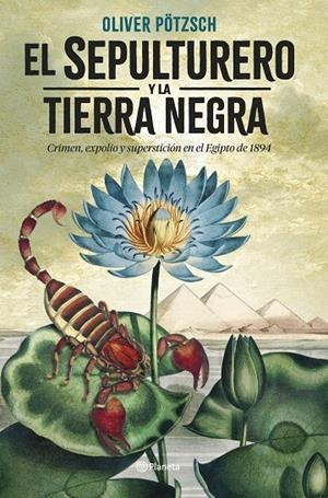 EL SEPULTURERO Y LA TIERRA NEGRA | 9788408273066 | PÖTZSCH, OLIVER | Galatea Llibres | Llibreria online de Reus, Tarragona | Comprar llibres en català i castellà online