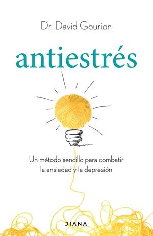 ANTIESTRÉS | 9788411190725 | GOURION, DAVID | Galatea Llibres | Librería online de Reus, Tarragona | Comprar libros en catalán y castellano online