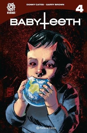 BABYTEETH 4 | 9788411405041 | CATES, DONNY/BROWN, GARRY | Galatea Llibres | Librería online de Reus, Tarragona | Comprar libros en catalán y castellano online