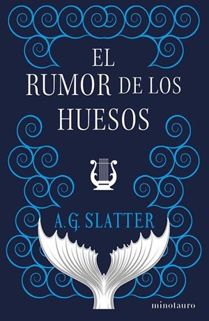 EL RUMOR DE LOS HUESOS | 9788445014356 | SLATTER, A. G. | Galatea Llibres | Librería online de Reus, Tarragona | Comprar libros en catalán y castellano online