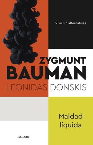 MALDAD LÍQUIDA | 9788449340925 | BAUMAN, ZYGMUNT/DONSKIS, LEONIDAS | Galatea Llibres | Librería online de Reus, Tarragona | Comprar libros en catalán y castellano online