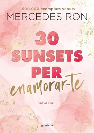 30 SUNSETS PER ENAMORAR-TE (BALI 1) | 9788419501882 | RON, MERCEDES | Galatea Llibres | Llibreria online de Reus, Tarragona | Comprar llibres en català i castellà online
