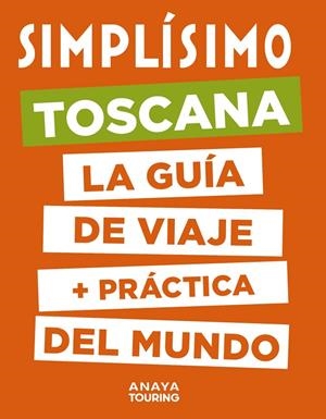 TOSCANA GUIA SIMPLISIMO | 9788491583004 | Galatea Llibres | Librería online de Reus, Tarragona | Comprar libros en catalán y castellano online