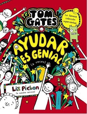 TOM GATES, 20. AYUDAR ES GENIAL (A VECES) | 9788469669136 | PICHON, LIZ | Galatea Llibres | Librería online de Reus, Tarragona | Comprar libros en catalán y castellano online