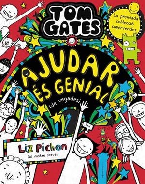 TOM GATES, 20. AJUDAR ÉS GENIAL (DE VEGADES) | 9788413492520 | PICHON, LIZ | Galatea Llibres | Librería online de Reus, Tarragona | Comprar libros en catalán y castellano online
