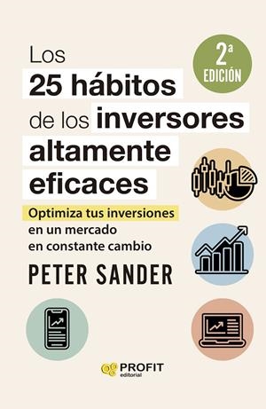 LOS 25 HÁBITOS DE LOS INVERSORES ALTAMENTE EFICACES | 9788419212641 | SANDER, PETER | Galatea Llibres | Librería online de Reus, Tarragona | Comprar libros en catalán y castellano online