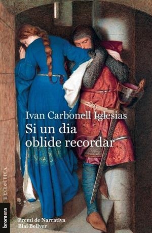 SI UN DIA OBLIDE RECORDAR | 9788413584782 | CARBONELL IGLESIAS, IVAN | Galatea Llibres | Llibreria online de Reus, Tarragona | Comprar llibres en català i castellà online