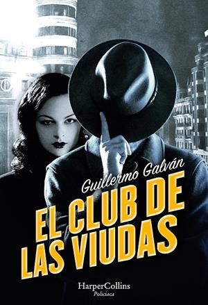 EL CLUB DE LAS VIUDAS | 9788491399612 | GALVÁN, GUILLERMO | Galatea Llibres | Llibreria online de Reus, Tarragona | Comprar llibres en català i castellà online