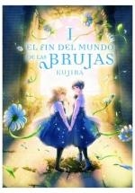 EL FIN DEL MUNDO DE LAS BRUJAS 1 | 9788419610256 | KUJIRA | Galatea Llibres | Llibreria online de Reus, Tarragona | Comprar llibres en català i castellà online