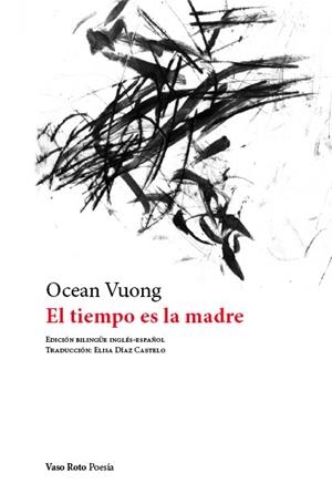 EL TIEMPO ES LA MADRE | 9788419693006 | VUONG, OCEAN | Galatea Llibres | Librería online de Reus, Tarragona | Comprar libros en catalán y castellano online