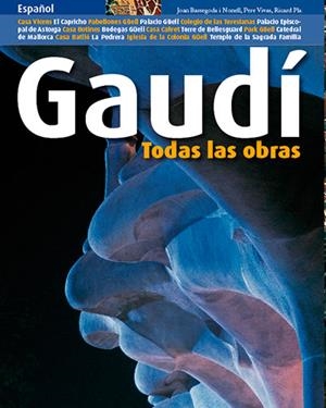 GAUDÍ  TODAS LAS OBRAS | 9788484782780 | Galatea Llibres | Librería online de Reus, Tarragona | Comprar libros en catalán y castellano online