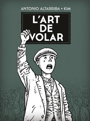L'ART DE VOLAR | 9788467961881 | KIM | Galatea Llibres | Llibreria online de Reus, Tarragona | Comprar llibres en català i castellà online