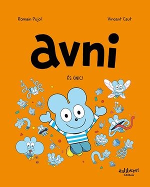 AVNI 5. ÉS ÚNIC! | 9788418909887 | PUJOL, ROMAIN/CAUT, VINCENT | Galatea Llibres | Llibreria online de Reus, Tarragona | Comprar llibres en català i castellà online