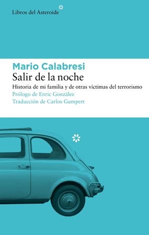 SALIR DE LA NOCHE | 9788419089397 | CALABRESI, MARIO | Galatea Llibres | Llibreria online de Reus, Tarragona | Comprar llibres en català i castellà online