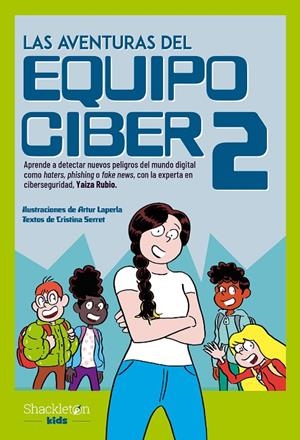 LAS AVENTURAS DEL EQUIPO CIBER 2 | 9788413612423 | SERRET, CRISTINA/RUBIO, YAIZA | Galatea Llibres | Librería online de Reus, Tarragona | Comprar libros en catalán y castellano online