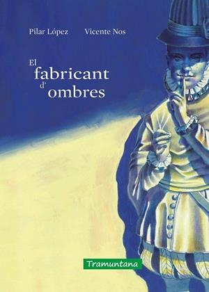 EL FABRICANT D'OMBRES | 9788418520488 | LÓPEZ GÓMEZ, MARÍA DEL PILAR | Galatea Llibres | Llibreria online de Reus, Tarragona | Comprar llibres en català i castellà online