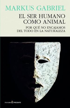 EL SER HUMANO COMO ANIMAL | 9788412595413 | GABRIEL, MARKUS | Galatea Llibres | Llibreria online de Reus, Tarragona | Comprar llibres en català i castellà online