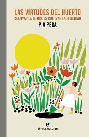 LAS VIRTUDES DEL HUERTO | 9788419158338 | PERA, PIA | Galatea Llibres | Llibreria online de Reus, Tarragona | Comprar llibres en català i castellà online