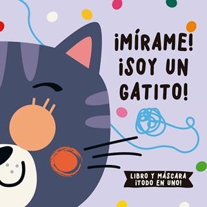 MÍRAME! ¡SOY UN GATITO! | 9788412641585 | DE BEER, ESTHER/LOUWERS, TANJA/STUDIO IMAGEBOOKS | Galatea Llibres | Llibreria online de Reus, Tarragona | Comprar llibres en català i castellà online