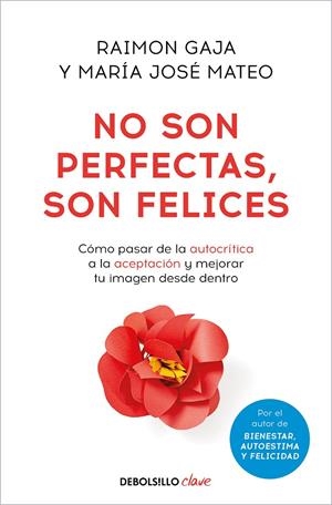 NO SON PERFECTAS, SON FELICES | 9788466371476 | GAJA, RAIMON/MATEO, MARÍA JOSÉ | Galatea Llibres | Librería online de Reus, Tarragona | Comprar libros en catalán y castellano online
