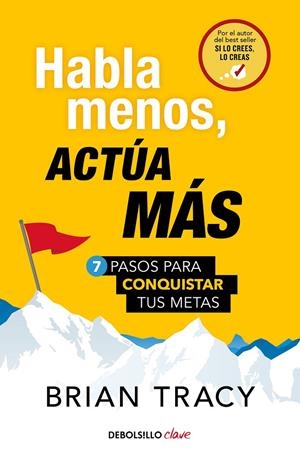 HABLA MENOS, ACTÚA MÁS | 9788466371803 | TRACY, BRIAN | Galatea Llibres | Llibreria online de Reus, Tarragona | Comprar llibres en català i castellà online