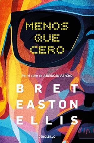 MENOS QUE CERO | 9788466370639 | EASTON ELLIS, BRET | Galatea Llibres | Librería online de Reus, Tarragona | Comprar libros en catalán y castellano online