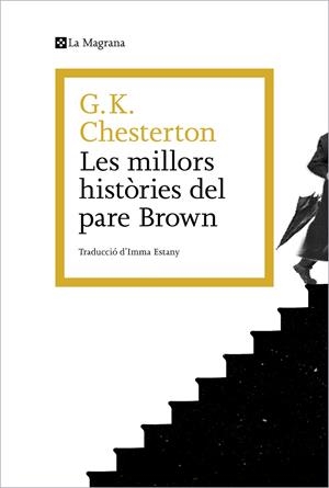 LES MILLORS HISTÒRIES DEL PARE BROWN | 9788419013965 | CHESTERTON, G.K. | Galatea Llibres | Librería online de Reus, Tarragona | Comprar libros en catalán y castellano online