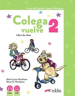 COLEGA VUELVE 2 (A1.2). PACK ALUMNO (LIBRO + EJERCICIOS + CARPETA DE LÁMINAS) | 9788490817759 | HORTELANO ORTEGA, MARÍA LUISA/GONZÁLEZ HORTELANO, ELENA | Galatea Llibres | Librería online de Reus, Tarragona | Comprar libros en catalán y castellano online