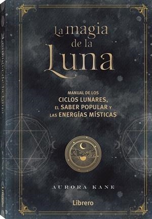 LA MAGIA DE LA LUNA | 9788411540124 | KANE, AURORA | Galatea Llibres | Llibreria online de Reus, Tarragona | Comprar llibres en català i castellà online