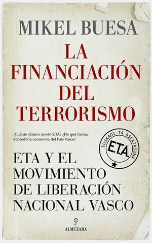 LA FINANCIACIÓN DEL TERRORISMO | 9788411316422 | BUESA, MIKEL | Galatea Llibres | Llibreria online de Reus, Tarragona | Comprar llibres en català i castellà online