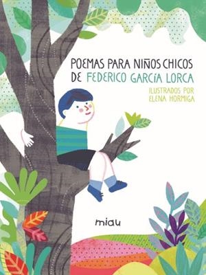 POEMAS PARA NIÑOS CHICOS | 9788418753169 | GARCÍA LORCA, FEDERICO | Galatea Llibres | Llibreria online de Reus, Tarragona | Comprar llibres en català i castellà online