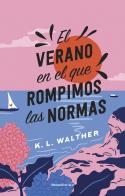 EL VERANO EN EL QUE ROMPIMOS LAS NORMAS | 9788419449344 | WALTHER, K. L.. | Galatea Llibres | Llibreria online de Reus, Tarragona | Comprar llibres en català i castellà online