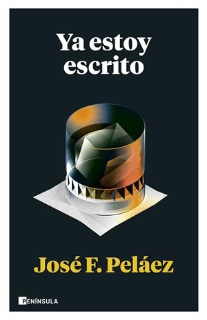 YA ESTOY ESCRITO | 9788411001694 | PELÁEZ, JOSÉ F. | Galatea Llibres | Llibreria online de Reus, Tarragona | Comprar llibres en català i castellà online