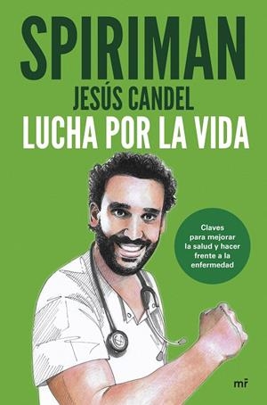 LUCHA POR LA VIDA | 9788427051195 | SPIRIMAN (JESUS CANDEL) | Galatea Llibres | Librería online de Reus, Tarragona | Comprar libros en catalán y castellano online