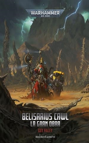 BELISARIUS CAWL: LA GRAN OBRA. WARHAMMER 40.000 | 9788445015193 | HALEY, GUY | Galatea Llibres | Librería online de Reus, Tarragona | Comprar libros en catalán y castellano online