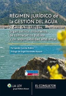 REGIMEN JURIDICO DE LA GESTION DEL AGUA | 9788470525230 | GARCÍA RUBIO, FERNANDO | Galatea Llibres | Librería online de Reus, Tarragona | Comprar libros en catalán y castellano online