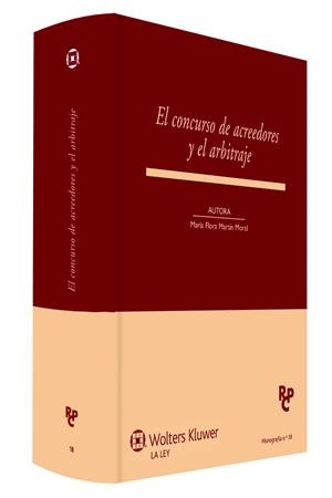EL CONCURSO DE ACREEDORES Y EL ARBITRAJE | 9788490203194 | MARTÍN MORAL, MARÍA FLORA | Galatea Llibres | Librería online de Reus, Tarragona | Comprar libros en catalán y castellano online
