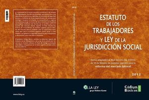ESTATUTO DE LOS TRABAJADORES Y LEY DE LA JURISDICCION SOCIAL | 9788490200032 | REDACCIÓN LA LEY | Galatea Llibres | Librería online de Reus, Tarragona | Comprar libros en catalán y castellano online