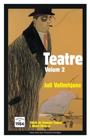 TEATRE VOL.2 | 9788496061590 | VALLMITJANA, JULI | Galatea Llibres | Llibreria online de Reus, Tarragona | Comprar llibres en català i castellà online