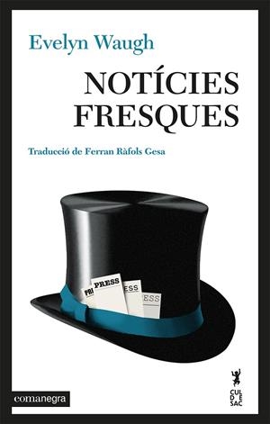 NOTÍCIES FRESQUES | 9788419590251 | WAUGH, EVELYN | Galatea Llibres | Llibreria online de Reus, Tarragona | Comprar llibres en català i castellà online