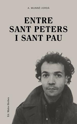ENTRE SANT PETERS I SANT PAU | 9788412662412 | MUNNÉ-JORDÀ, ANTONI | Galatea Llibres | Llibreria online de Reus, Tarragona | Comprar llibres en català i castellà online