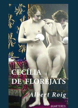 CECILIA DE FLOREJATS | 9788412603095 | ROIG, ALBERT | Galatea Llibres | Llibreria online de Reus, Tarragona | Comprar llibres en català i castellà online