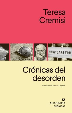 CRÓNICAS DEL DESORDEN | 9788433905123 | CREMISI, TERESA | Galatea Llibres | Librería online de Reus, Tarragona | Comprar libros en catalán y castellano online