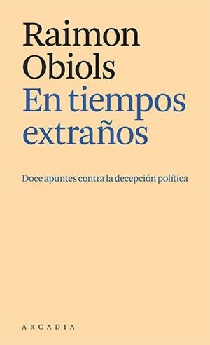 EN TIEMPOS EXTRAÑOS | 9788412592641 | OBIOLS, RAIMON | Galatea Llibres | Librería online de Reus, Tarragona | Comprar libros en catalán y castellano online