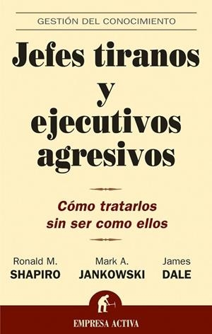 JEFES TIRANOS Y EJECUTIVOS AGRESIVOS | 9788495787965 | VV.AA | Galatea Llibres | Llibreria online de Reus, Tarragona | Comprar llibres en català i castellà online
