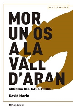 MOR UN OS A LA VALL D'ARAN | 9788419017703 | MARÍN RUBIO, DAVID | Galatea Llibres | Librería online de Reus, Tarragona | Comprar libros en catalán y castellano online