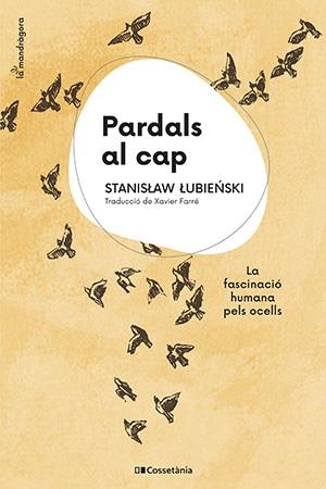 PARDALS AL CAP | 9788413562773 | LUBIENSKI, STANISLAW | Galatea Llibres | Librería online de Reus, Tarragona | Comprar libros en catalán y castellano online