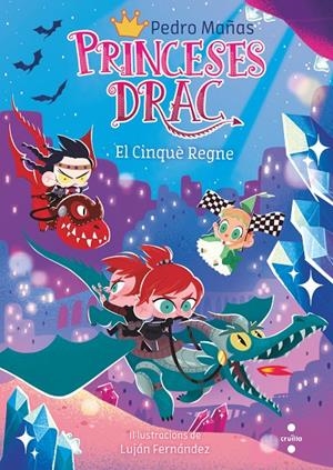 PRINCESES DRAC 15. EL CINQUE REGNE | 9788466154338 | MAÑAS ROMERO, PEDRO | Galatea Llibres | Librería online de Reus, Tarragona | Comprar libros en catalán y castellano online
