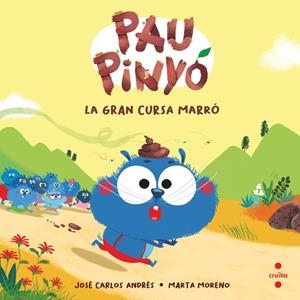 PAU PINYO. LA GRAN CURSA MARRO | 9788466154390 | ANDRÉS, JOSÉ CARLOS | Galatea Llibres | Llibreria online de Reus, Tarragona | Comprar llibres en català i castellà online