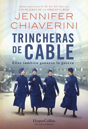 TRINCHERAS DE CABLE | 9788491398585 | CHIAVERINI, JENNIFER | Galatea Llibres | Llibreria online de Reus, Tarragona | Comprar llibres en català i castellà online
